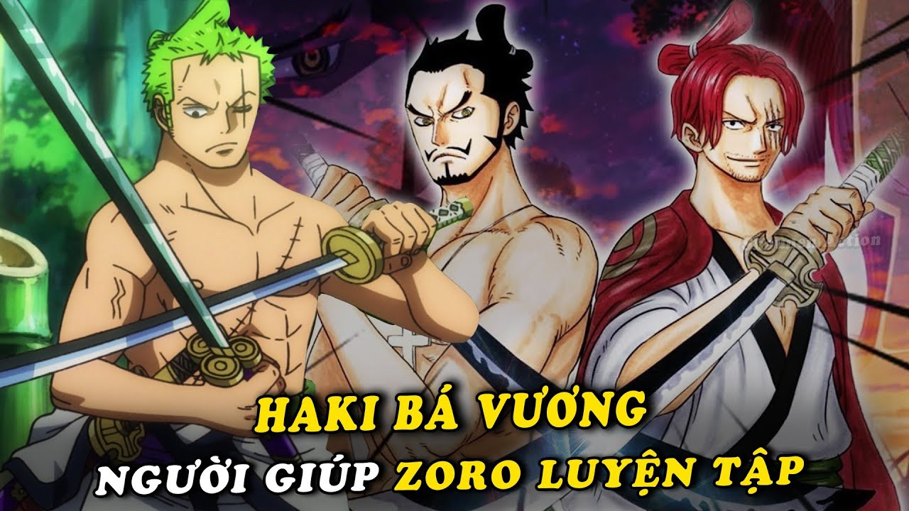 Zoro: Với canh kiếm tuyệt đẹp và sức mạnh vô địch, Roronoa Zoro là một trong những nhân vật quan trọng của One Piece. Tính cách mạnh mẽ, quyết đoán của anh đã khiến nhiều kẻ thù phải e sợ. Xem ngay hình ảnh liên quan để hiểu thêm về Zoro và phẩm chất của một kiếm sĩ!