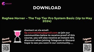[COURSES2DAY.ORG] Raghee Horner – The Top Tier Pro System Basic (Up to May 2024)