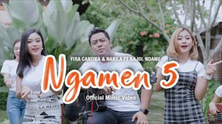 BAJOL NDANU - Ngamen 5 ft Fira Cantika & Nabila