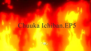 Chuuka Ichiban.EP5