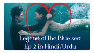 Legend Of The Blue Sea | Episode 2 | in Hindi I Explanation