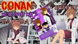 Review - Conan Hồ Sơ Tuyệt Mật - Haibara Ai - Sherry - Hành Trình Mua Truyện - Conan