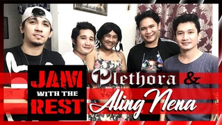 PLETHORA with Aling Nena | Jam with the Rest