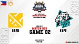 Nexplay Evos vs Bren Esports Game 02 | MPLPH S10 Week 4 Day 2| NXPE vs BREN