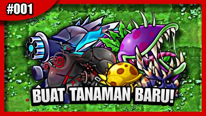 Aku membuat semua tanaman v2.2 ! [#001] Plants vs. Zombies fusion.