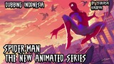 Spiderman New Animated Series - Dubbing indonesia