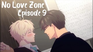 [BL] No Love Zone Eps 9 [ Sub Indo ]