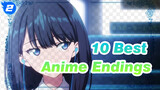 10 Best Ending Anime Songs | 2018 Annual Anime Review TOP 10_2