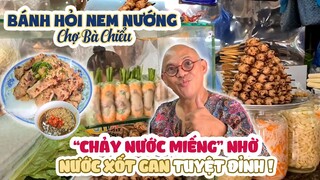 Sạp BÁNH HỎI NEM NƯỚNG hơn 40 năm ẩn mình khu chợ Bà Chiểu chấm kèm mắm tương patê SIÊU ĐỈNH !