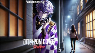 Voiceacting Roleplay ASMR - Yandere - Ditelpon Cowo Stalker