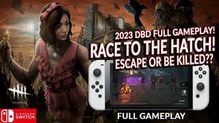 RACE TO THE HATCH! DEAD BY DAYLIGHT SWITCH 307