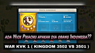 WAR KVK 1 ADA Nick Pikachu?? indo kah !! kingdom 3501 vs 3502 #riseofkingdom #war