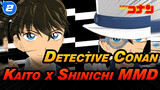 [Detective Conan MMD] Kaito x Shinichi ♠ Gokuraku Jodo (Kamu Melihatnya Datang)_2