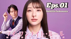 [2025] My One Night Rule Episode 01 Subtitle Indonesia