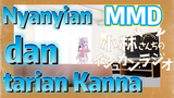 [Miss Kobayashi's Dragon Maid] MMD | Nyanyian dan tarian Kanna