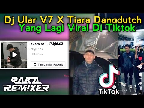 Sound Yang Lagi Viral Di Tiktok Rizki.SZ!!! Dj Ular V7 X Tiara DangDutch Mengkane (Raka Remixer)
