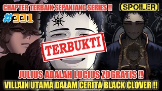 [SPOILER] TERBUKTI❗JULIUS ADALAH KAKAK TERTUA ZOGRATIS & ASTAROTH❗VILLAIN UTAMA BLACK CLOVER❗CH.331