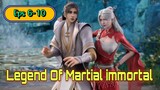 Legend Of Martial Immortal Eps 6-10