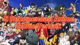 5 Rekomendasi Anime Movie Terbaik