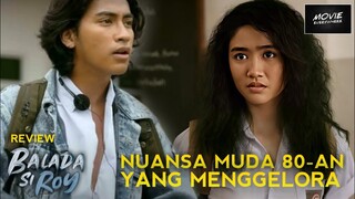 REVIEW BALADA SI ROY (2023) - NUANSA 80-AN YG BERGELORA