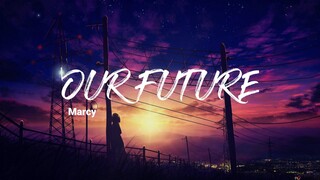 Marcy – Our Future - Cover By Hoshiko Yoru (Accoustic Version)