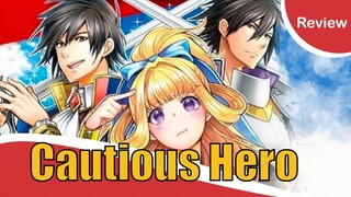 [รีวิว] Cautious Hero ผู้กล้าสุดแกร่ง ขี้ระแวงขั้นวิกฤต