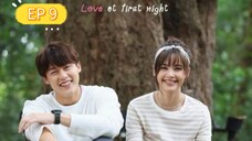 Love At First Night (Episode 9) Tagalog Dubbed