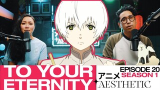 THE FINAL EPISODE! - To Your Eternity Episode 20  Reaction and Discussion