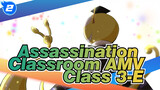 AMV | Assassination Classroom, Class 3-E will never graduate!_2