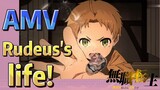 [Mushoku Tensei]  AMV | Rudeus's life!