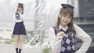 Cô gái 16 tuổi lần đầu tiên nhảy cover Kpop | What is Love