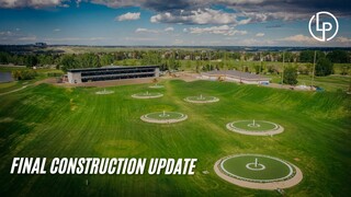 Final Construction Update - LaunchPad Golf Heritage Pointe