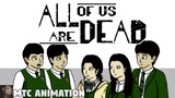 All Of Us Are Dead Pinoy Animated Parody - Tagalog Animation