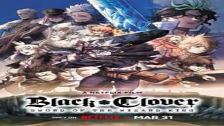 Black Clover: Sword of the Wizard King - WATCH THE FULL MOVIE THE LINK IN DESCRIPTION