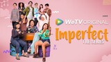 IMPERFECT The Series - Trailer