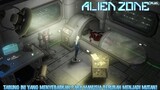 Akhirnya Kapten Dawn Berhasil Menemukan Laboratorium Para Penjahat |Alien Zone Plus Part 1