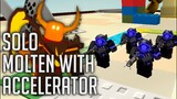 SOLO MOLTEN MODE WITH ACCELERATOR ONLY | Tower Defense Simulator | ROBLOX