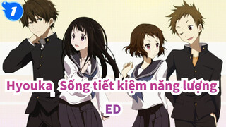 [Hyouka: Sống tiết kiệm năng lượng/HD] ED2 Bản đầy đủ_1