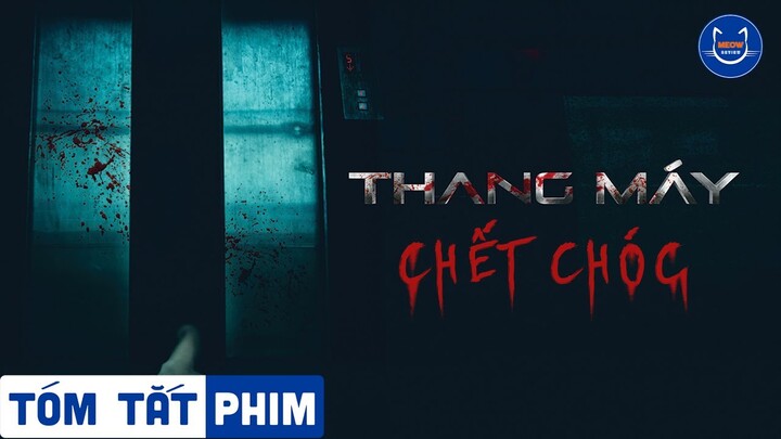 Tóm tắt phim kinh dị: Thang Máy Chết Chóc | Meow Review Phim