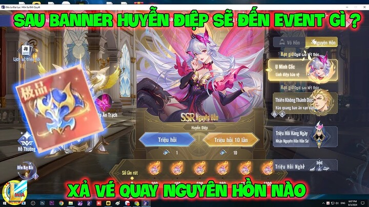 Đấu La Đại Lục-Hồn Sư Đối Quyết : Sau Banner Huyễn Điệp Sẽ Đến Event Gì ? Xả Vé Quay Nguyên Hồn Nào