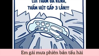 em gái mưa phiên bản tấu hài