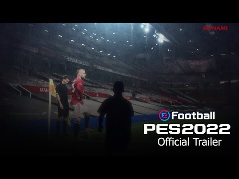 ตัวอย่าง eFootball PES 2022 Official Trailer