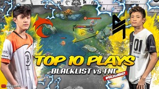 TOP 10 PLAYS BLACKLIST INTERNATIONAL vs TNC PRO TEAM | MPL-PH SEASON 8