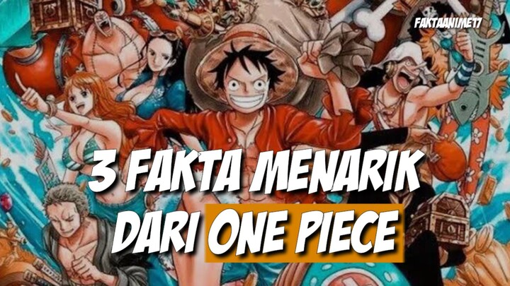 3 Fakta menarik dari ONE PIECE yang mungkin belum kamu ketahui!