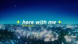 d4vd - Here With Me (Alphasvara Lo-Fi Remix)