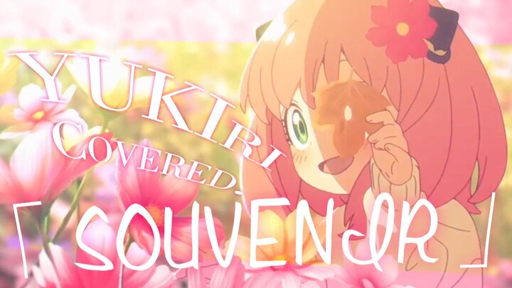 [YUKIri] SPY×FAMILY Season 2 OP "SOUVENIR" [Anime Song Cover Series]