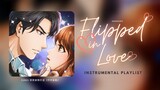 [Official Instrumental Music] Flipped in Love OST - Ngôi Sao Lấp Lánh Playlist