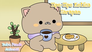 Tipe-Tipe Ketika Sarapan || Bubu Panda Animasi