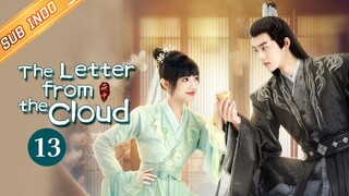 Meracuni Ji Lu dan Menyelamatkannya | The Letter From the Cloud【INDO SUB】EP13 | MangoTV Indonesia