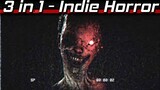 3-IN-1 Video - #099​​​​​​​​​ (Indie Horror Games)